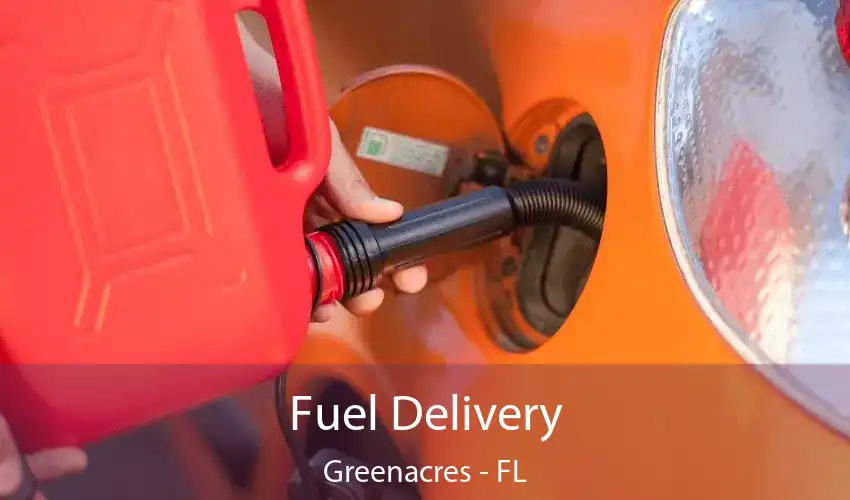 Fuel Delivery Greenacres - FL