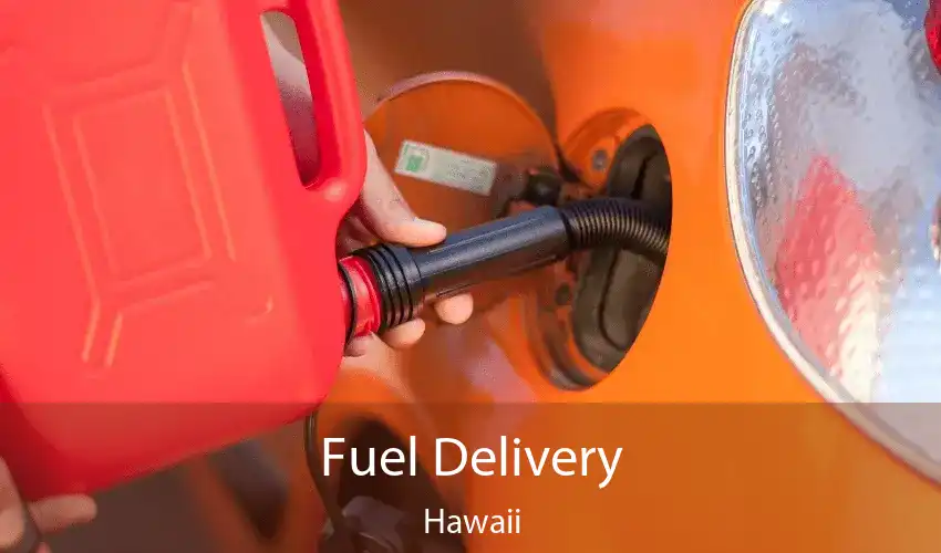 Fuel Delivery Hawaii