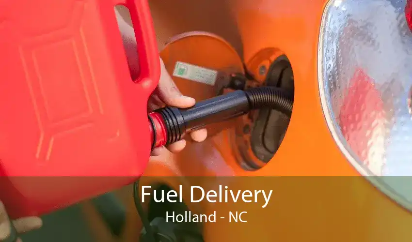 Fuel Delivery Holland - NC