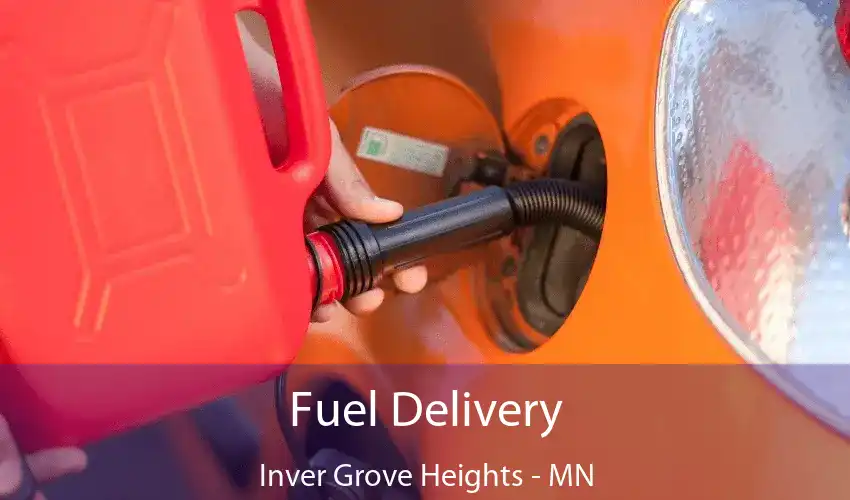 Fuel Delivery Inver Grove Heights - MN