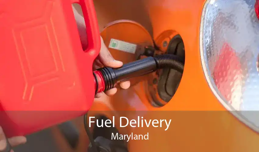 Fuel Delivery Maryland