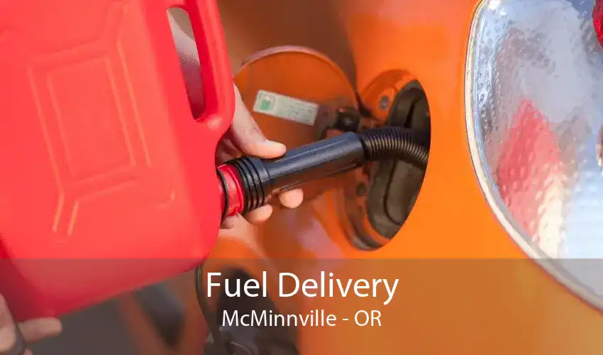 Fuel Delivery McMinnville - OR