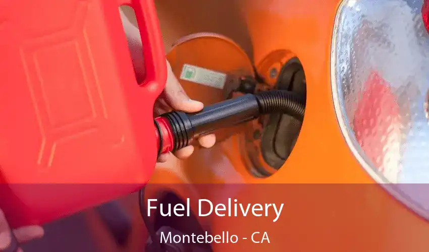 Fuel Delivery Montebello - CA