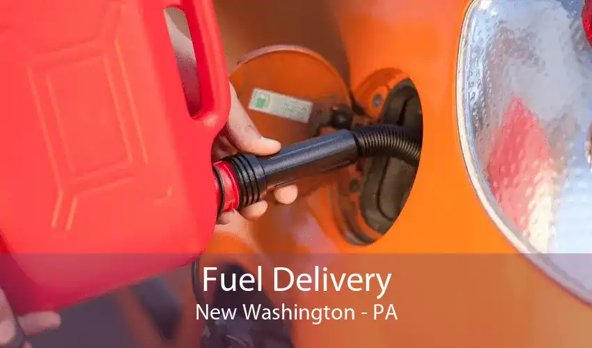 Fuel Delivery New Washington - PA