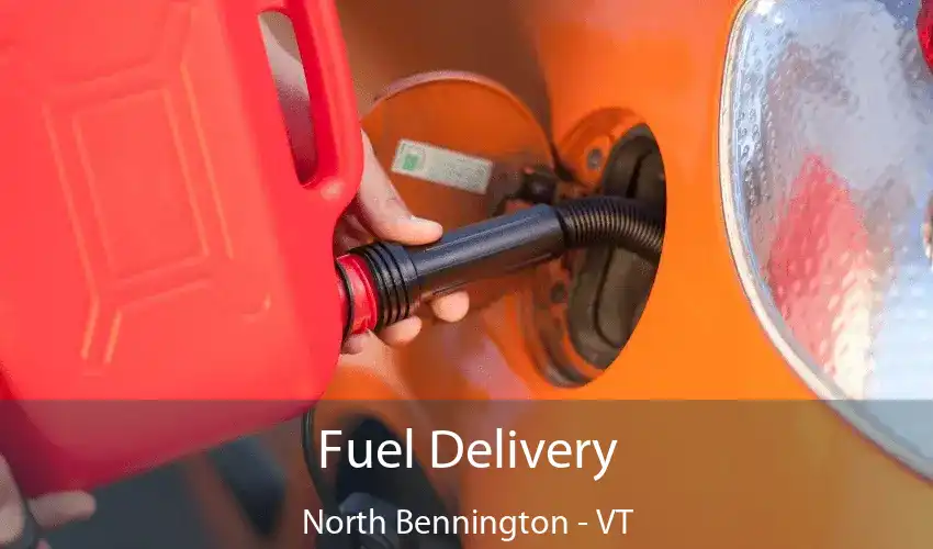 Fuel Delivery North Bennington - VT