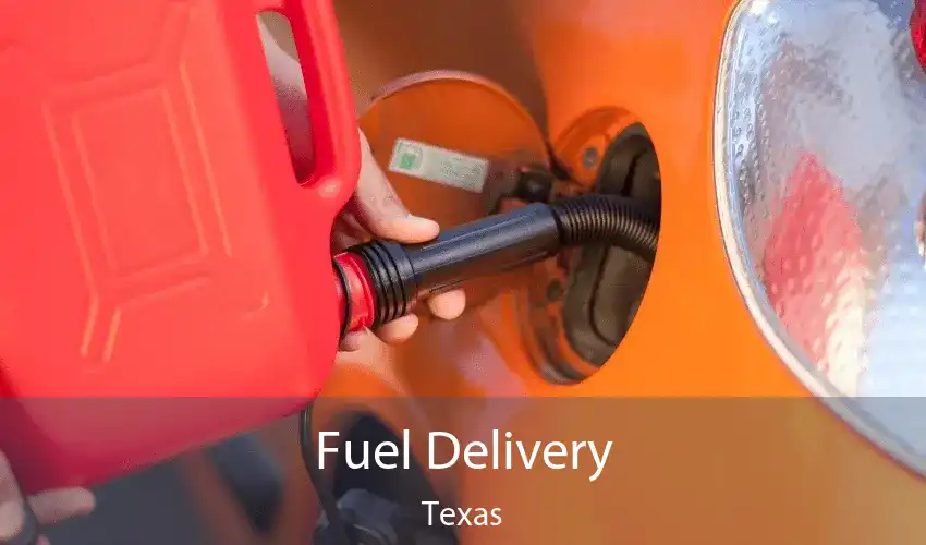 Fuel Delivery Texas