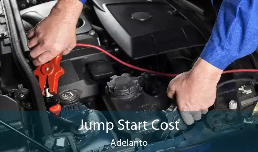 Jump Start Cost Adelanto