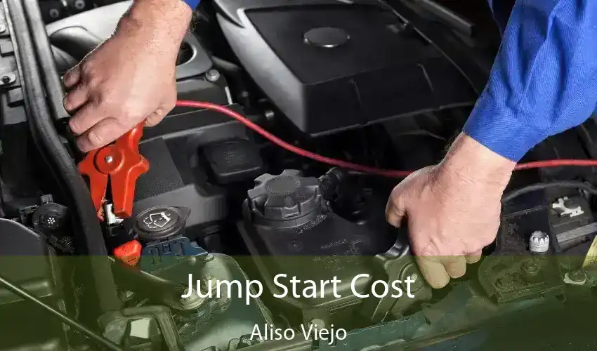 Jump Start Cost Aliso Viejo