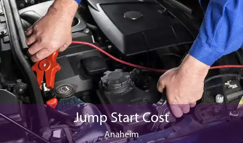 Jump Start Cost Anaheim