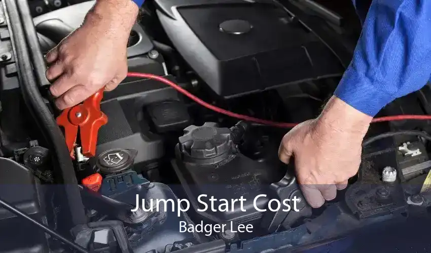 Jump Start Cost Badger Lee