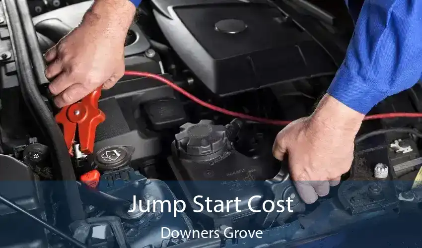 Jump Start Cost Downers Grove