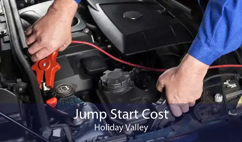 Jump Start Cost Holiday Valley