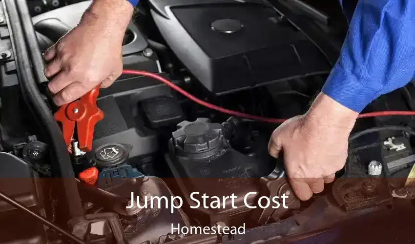 Jump Start Cost Homestead