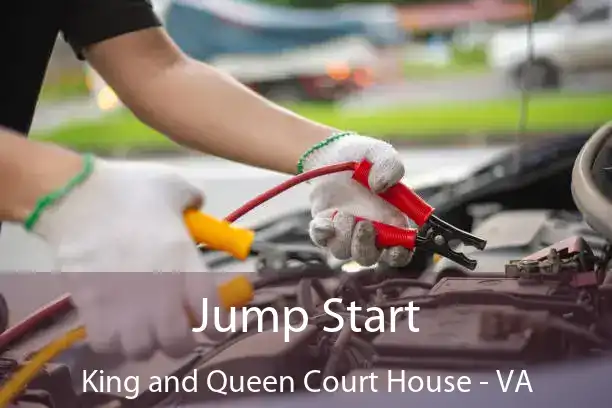 Jump Start King and Queen Court House - VA