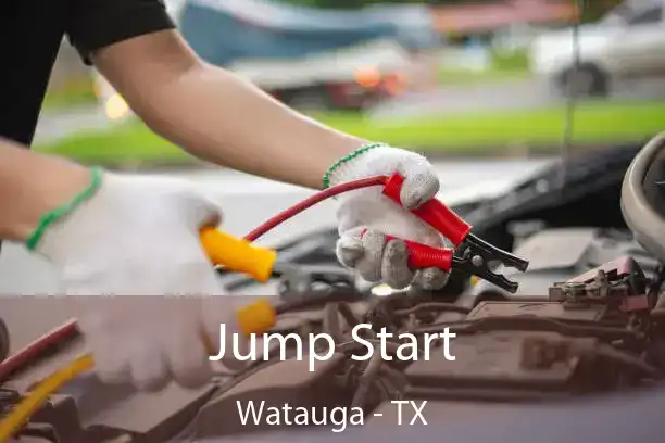 Jump Start Watauga - TX