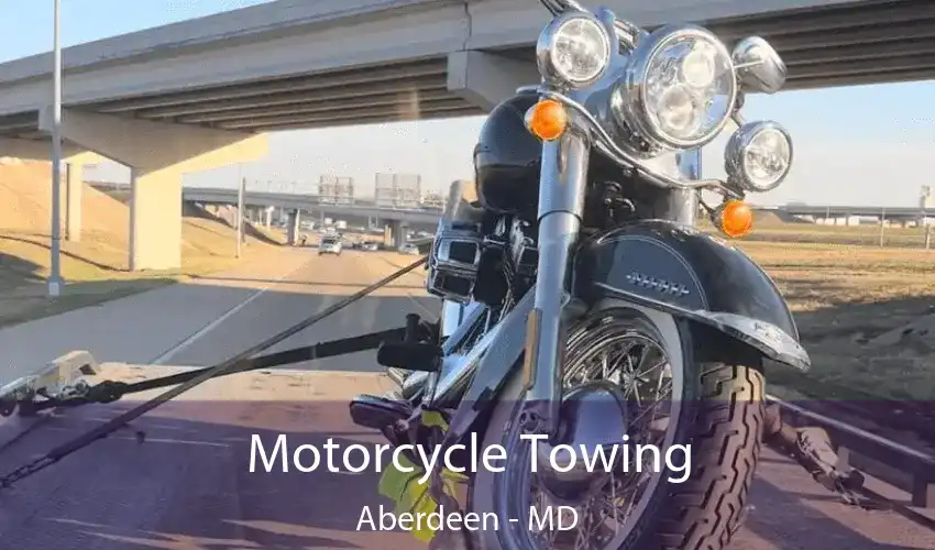 Motorcycle Towing Aberdeen - MD