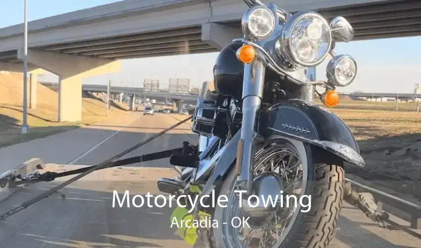 Motorcycle Towing Arcadia - OK