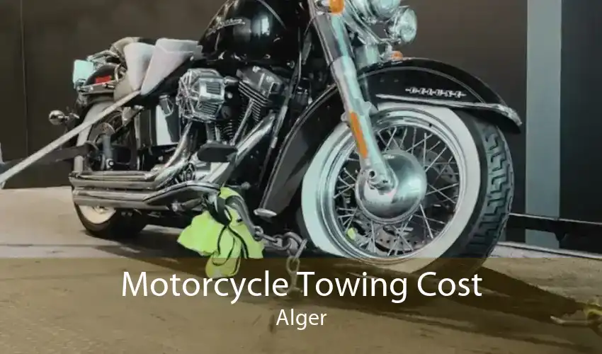 Motorcycle Towing Cost Alger