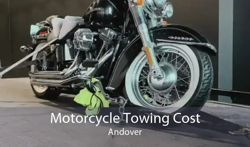 Motorcycle Towing Cost Andover