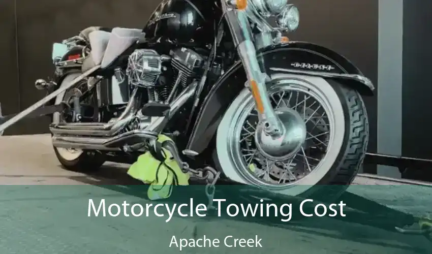 Motorcycle Towing Cost Apache Creek