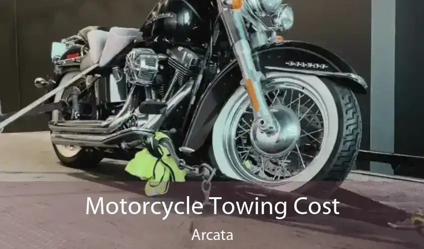 Motorcycle Towing Cost Arcata