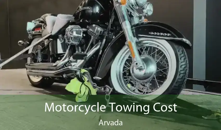 Motorcycle Towing Cost Arvada