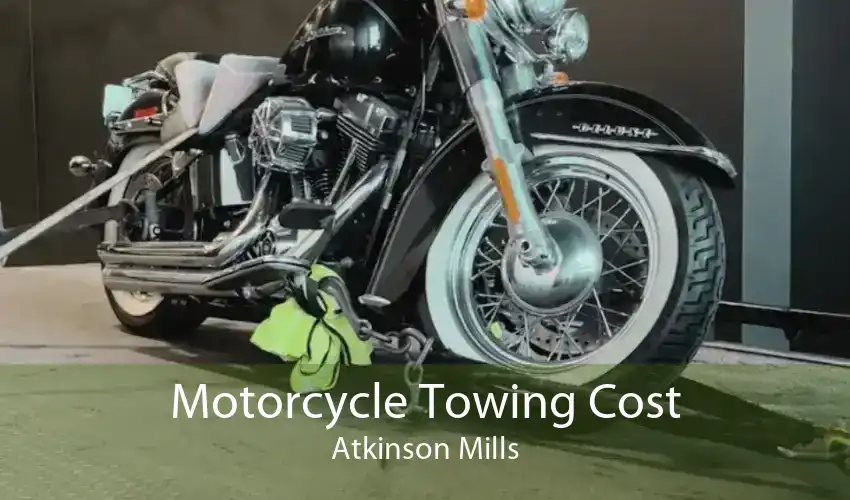 Motorcycle Towing Cost Atkinson Mills