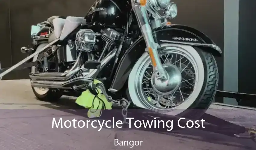 Motorcycle Towing Cost Bangor