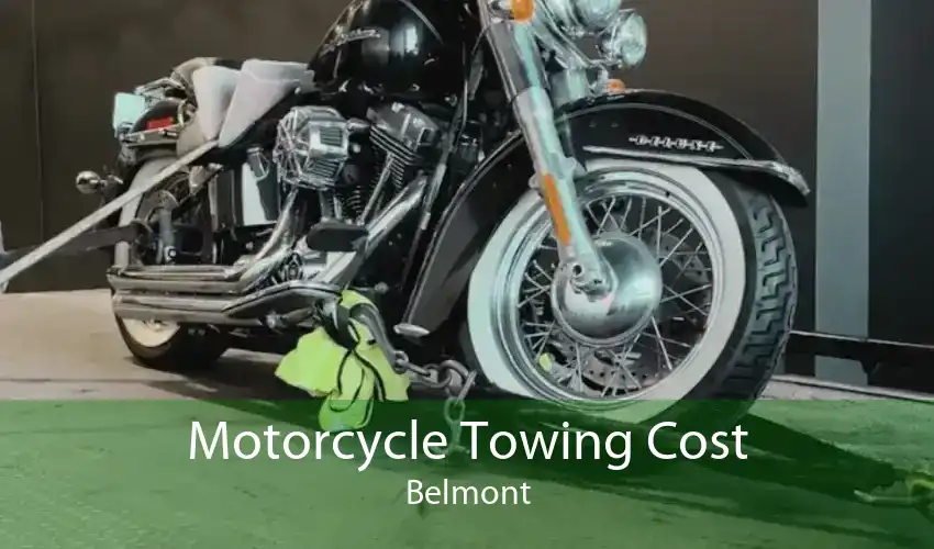 Motorcycle Towing Cost Belmont