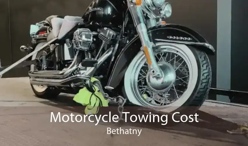 Motorcycle Towing Cost Bethatny