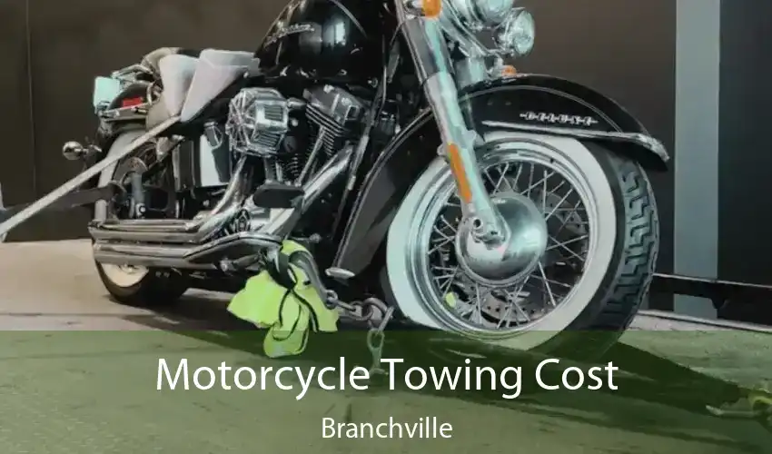 Motorcycle Towing Cost Branchville