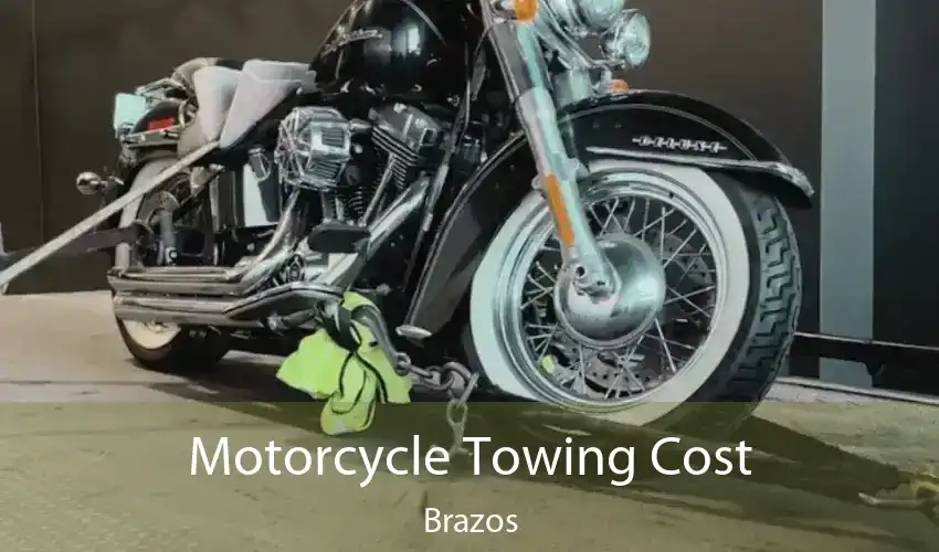 Motorcycle Towing Cost Brazos