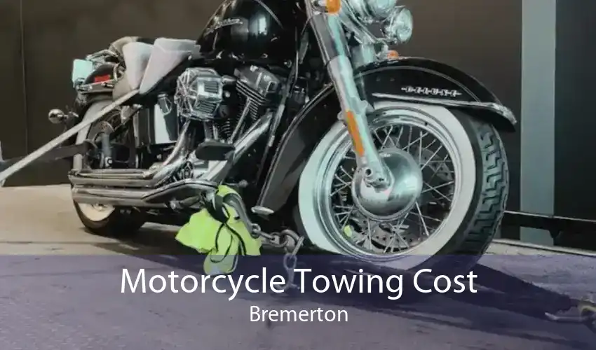 Motorcycle Towing Cost Bremerton