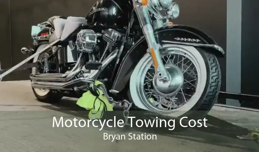 Motorcycle Towing Cost Bryan Station