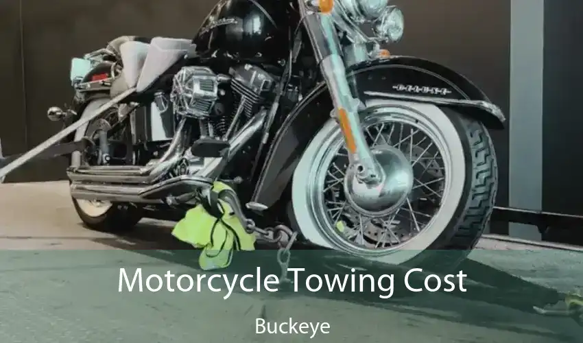 Motorcycle Towing Cost Buckeye