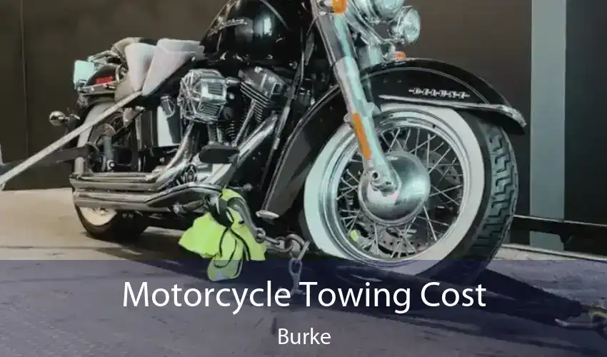 Motorcycle Towing Cost Burke