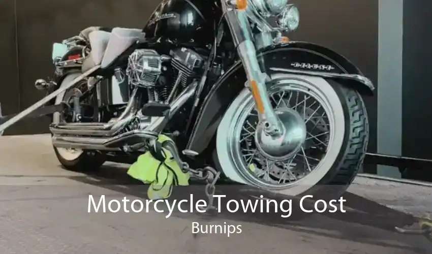 Motorcycle Towing Cost Burnips