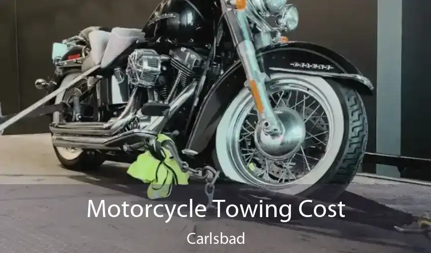 Motorcycle Towing Cost Carlsbad