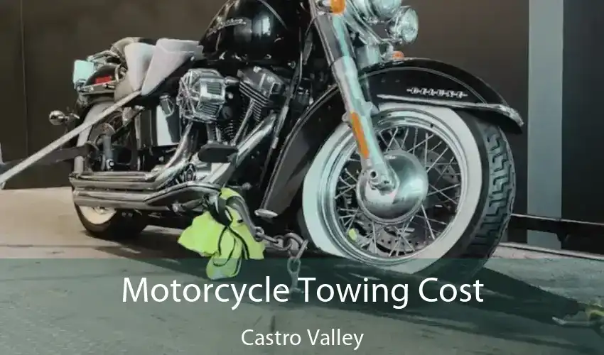 Motorcycle Towing Cost Castro Valley