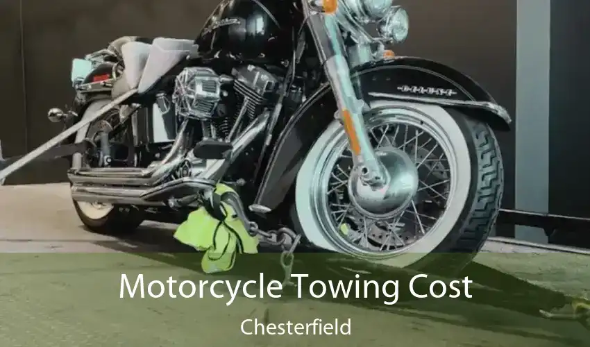 Motorcycle Towing Cost Chesterfield