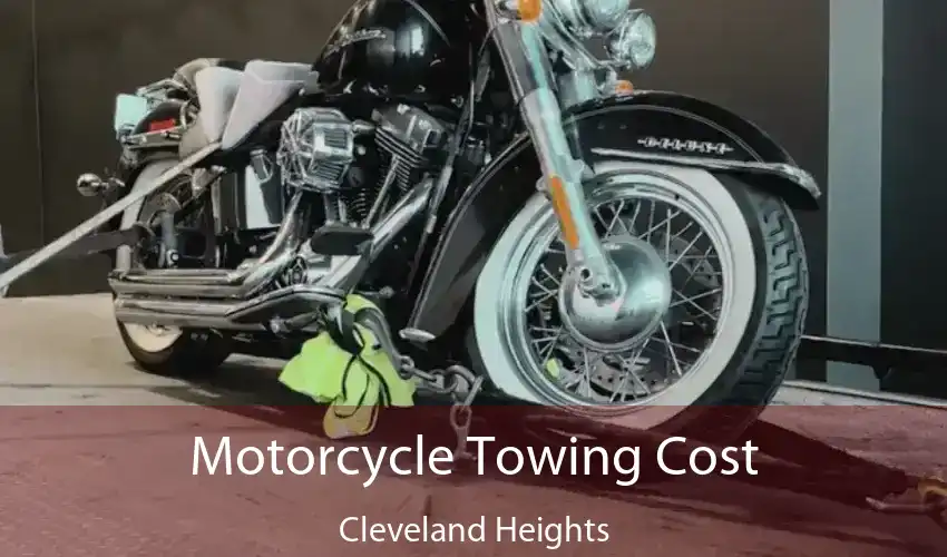 Motorcycle Towing Cost Cleveland Heights