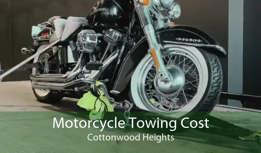 Motorcycle Towing Cost Cottonwood Heights