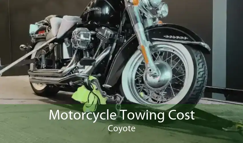 Motorcycle Towing Cost Coyote