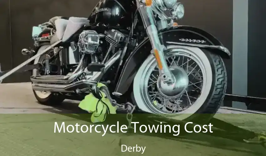 Motorcycle Towing Cost Derby