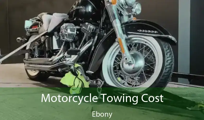 Motorcycle Towing Cost Ebony