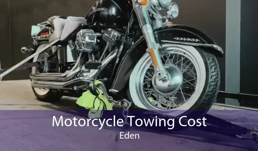 Motorcycle Towing Cost Eden