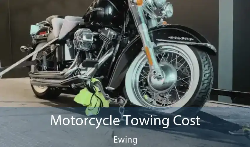 Motorcycle Towing Cost Ewing