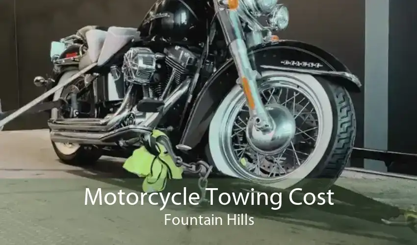 Motorcycle Towing Cost Fountain Hills