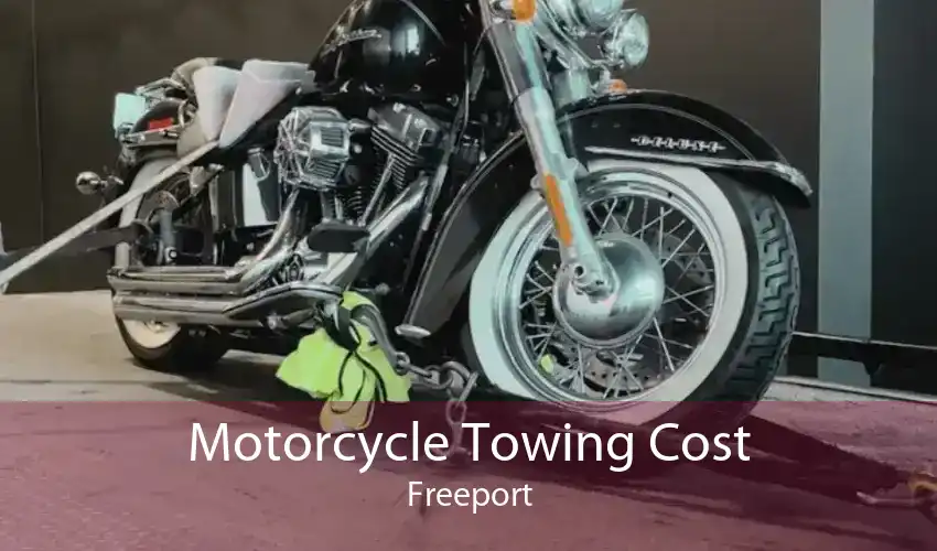 Motorcycle Towing Cost Freeport