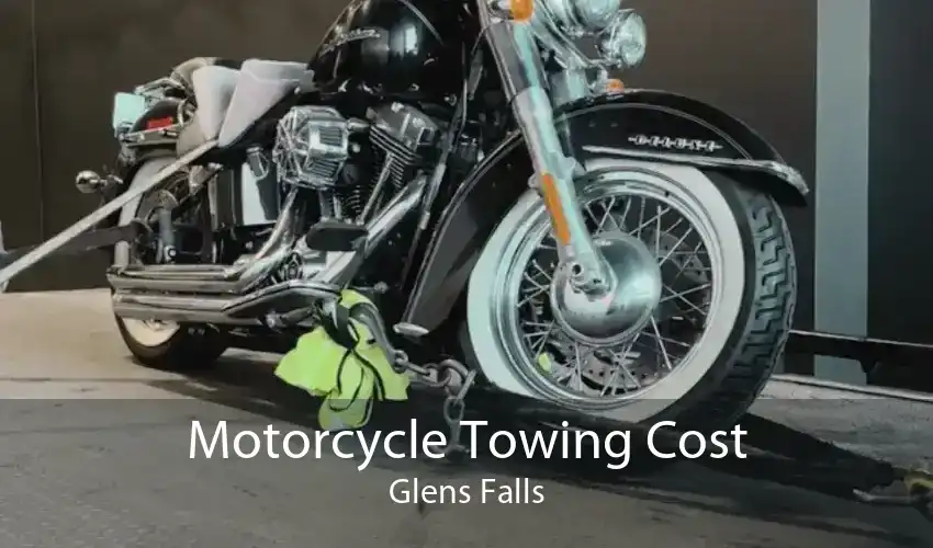 Motorcycle Towing Cost Glens Falls